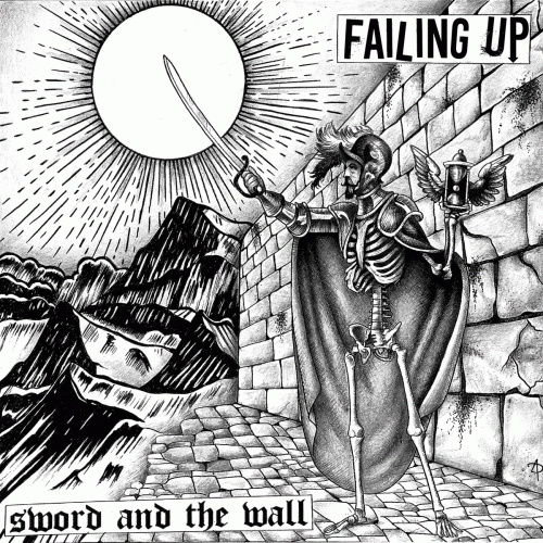 Failing Up : Sword and the Wall